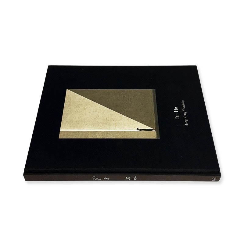 Fan Ho: Hong Kong Yesterday香港追憶 何藩 - 古本買取 2手舎/二手舎