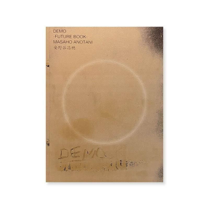 Masaho Anotani: DEMO Future Book *signed安野谷昌穂 *署名本 - 古本