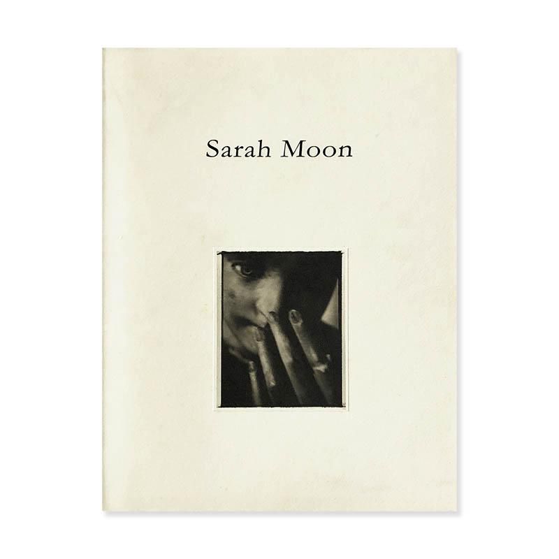 Sarah Moon: an exhibition catalogue at Kahitsukanサラ・ムーン 何必