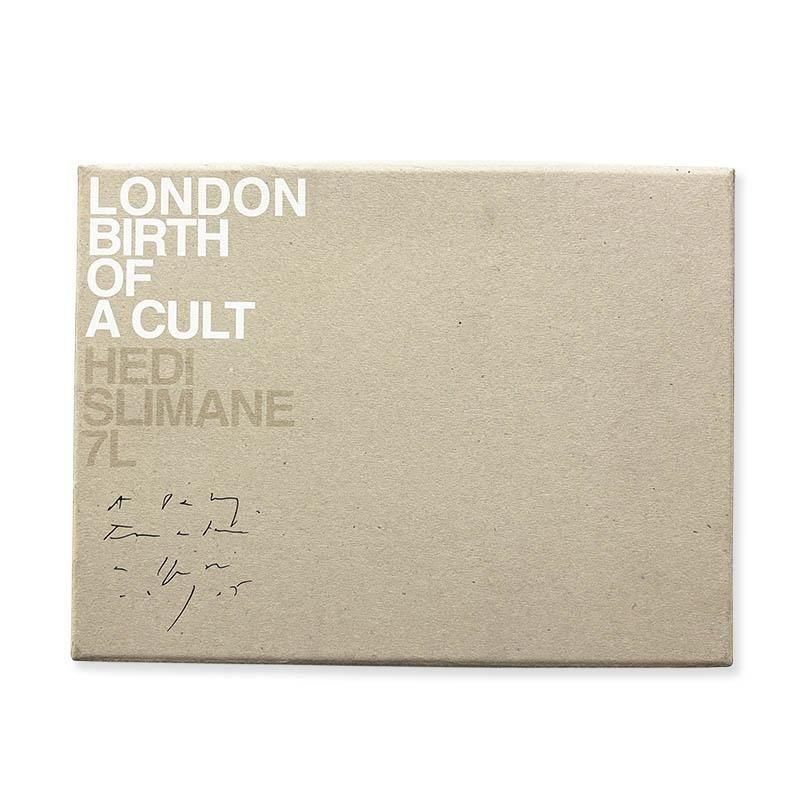 Hedi Slimane: LONDON BIRTH OF A CULT *inscribedエディ・スリマン