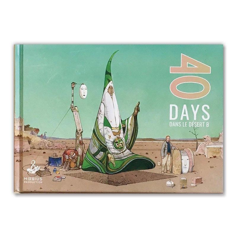 イラスト集 | 40 DAYS DANS LE DESERT B | メビウス - MAISON PETIT