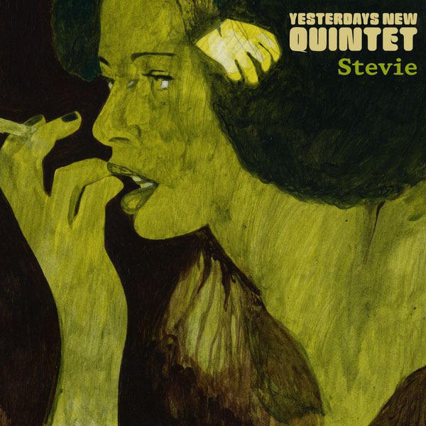 Stevie - Yesterdays New Quintetのアルバム - Apple Music