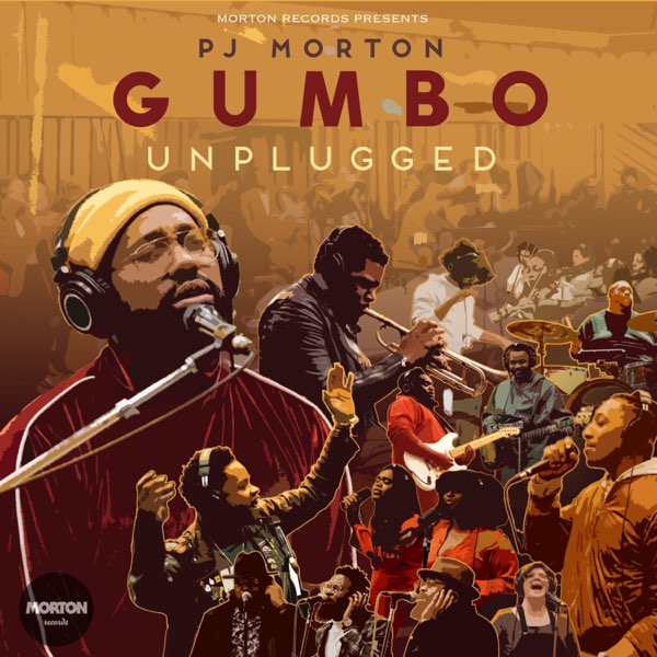 Gumbo Unplugged (Live) - Album by PJ Morton - Apple Music