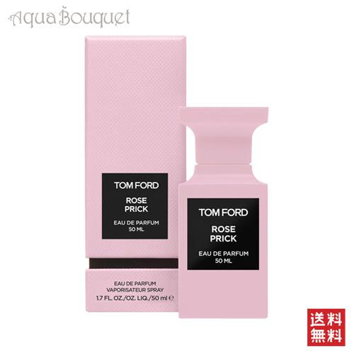 TOM FORD（トムフォード） ローズ プリック オードパルファム 50ml