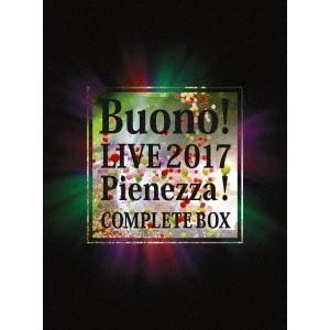 Buono!／Buono！ LIVE 2017 Pienezza！ COMPLETE BOX (初回限定) 【Blu