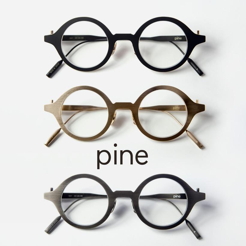 Pine（パイン） pine 1041 チタン製 ラウンドフレーム 丸メガネ 日本製