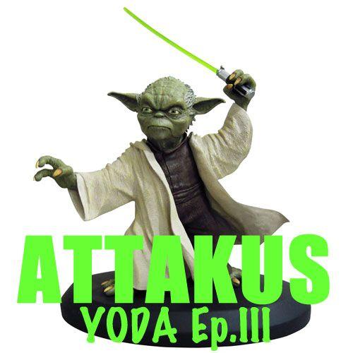 STARWARSスターウォーズ/ATTAKUS＊ヨーダ EP3バージョン＊日本限定版