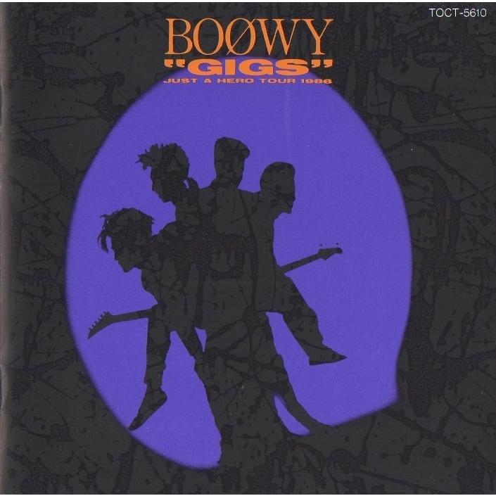BOOWY ボウイ / 「GIGS」 JUST A HERO TOUR 1986 1989.12.24 ライヴ