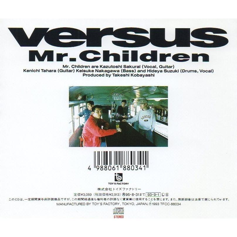 Mr.Children ミスター・チルドレン / Versus ヴァーサス 1993.09.01