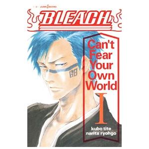 集英社（SHUEISHA） BLEACH Can't Fear Your Own World 1／成田良悟