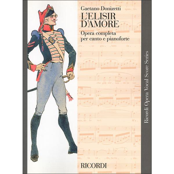 楽譜 G.ドニゼッティ／愛の妙薬（ヴォーカル・スコア）（ヴォーカル