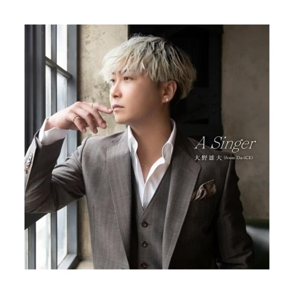エイベックス（AVEX） CD/大野雄大(from Da-iCE)/A Singer (CD+Blu-ray
