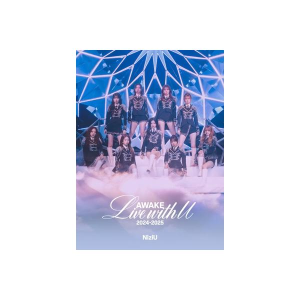 NiziU / Live with U 2024-2025 ”AWAKE”【完全生産限定盤】(2Blu-ray