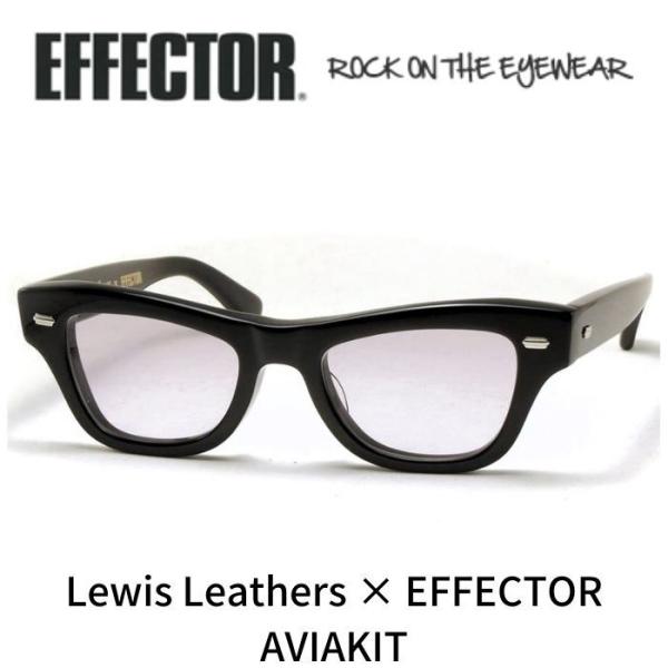 EFFECTOR エフェクター メガネ サングラス Lewis Leather ルイスレザー