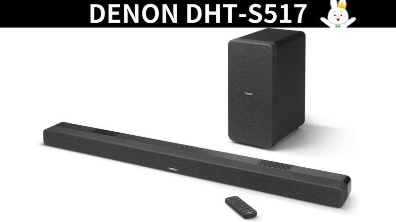 デノンの大人気ミドルクラスサウンドバー『DHT-S517』 | 価格王TV!!