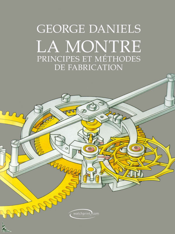 Watchmaking, by G. Daniels - LIBERTY's Libros