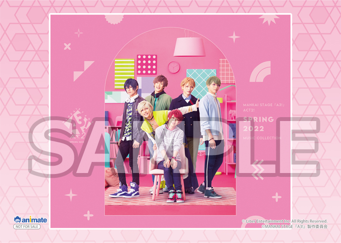MANKAI STAGE『A3!』ACT2! ～SPRING 2022～」MUSIC COLLECTION 詳細