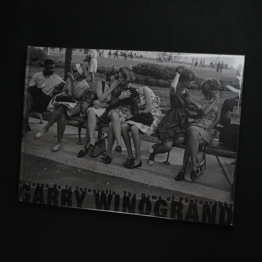 Garry Winogrand -The Game of Photography- - Garry Winogrand