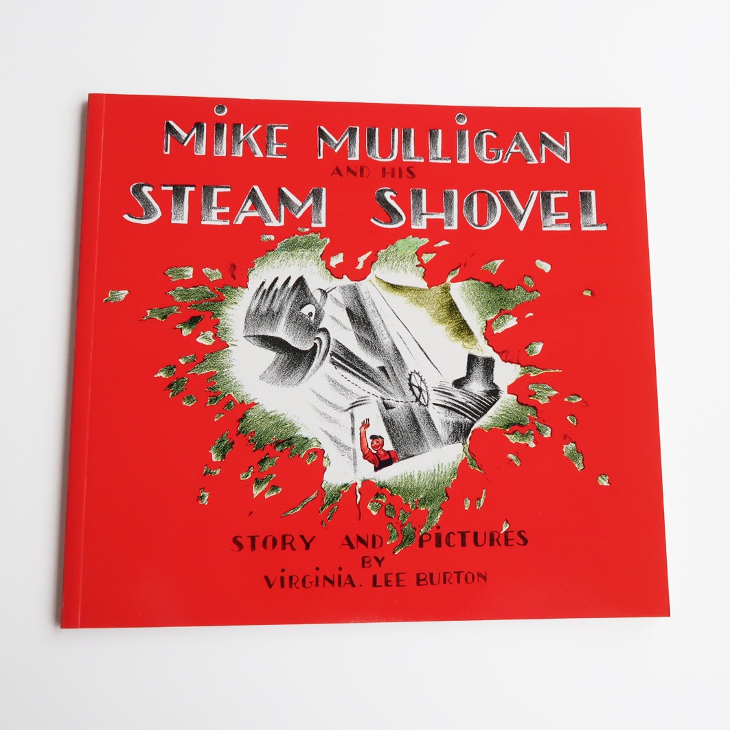 Mike Mulligan and His Steam Shovel ～マイク・マリガンとスチーム