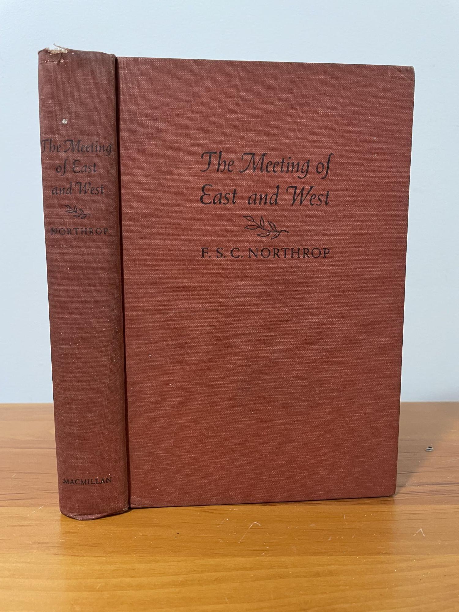 The Meeting of East and West | F. S C. Northrop