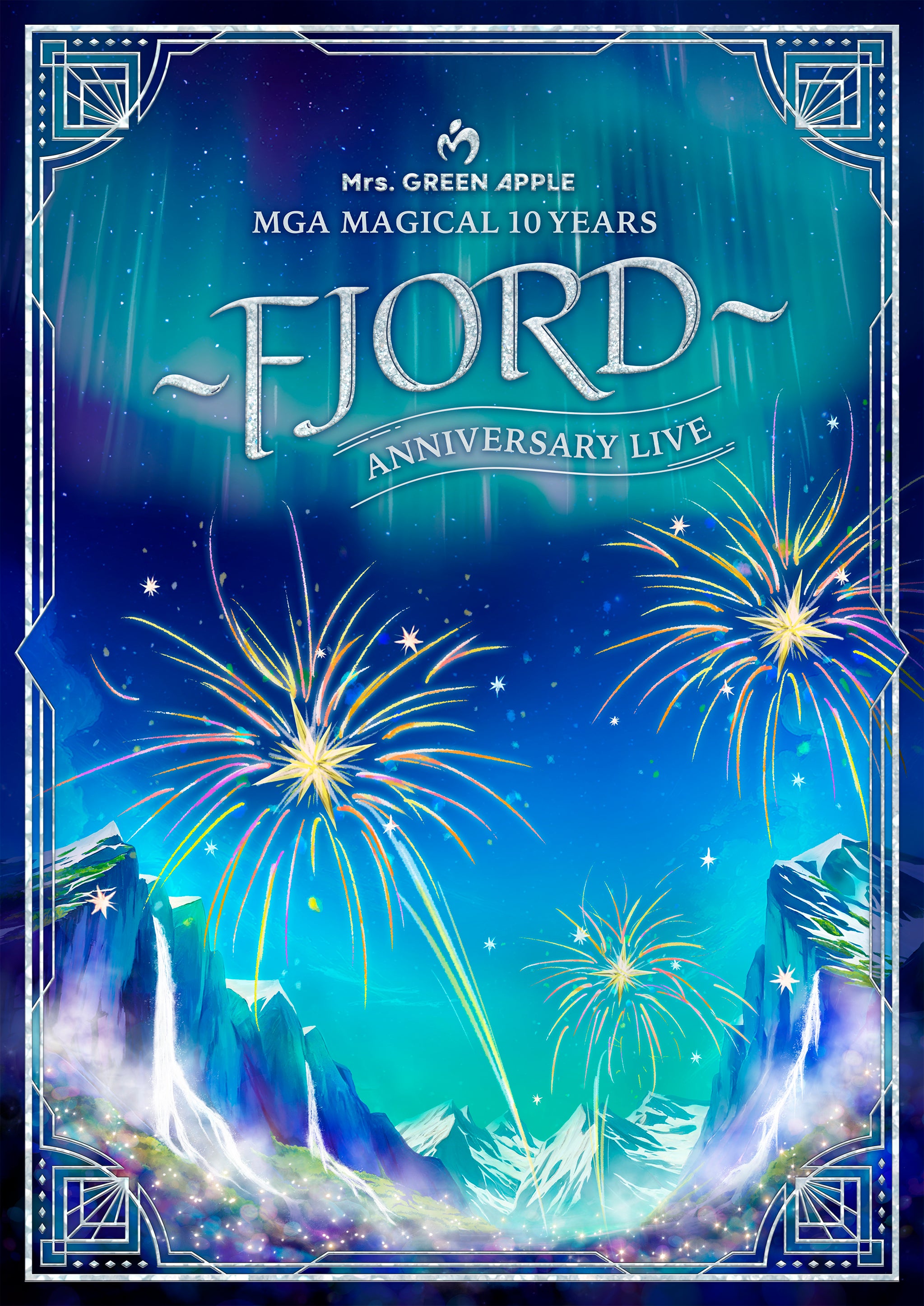 MGA MAGICAL 10 YEARS ANNIVERSARY LIVE 〜FJORD〜 – Mrs. GREEN APPLE