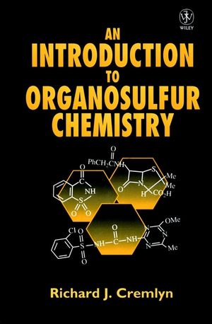An Introduction to Organosulfur Chemistry | Wiley