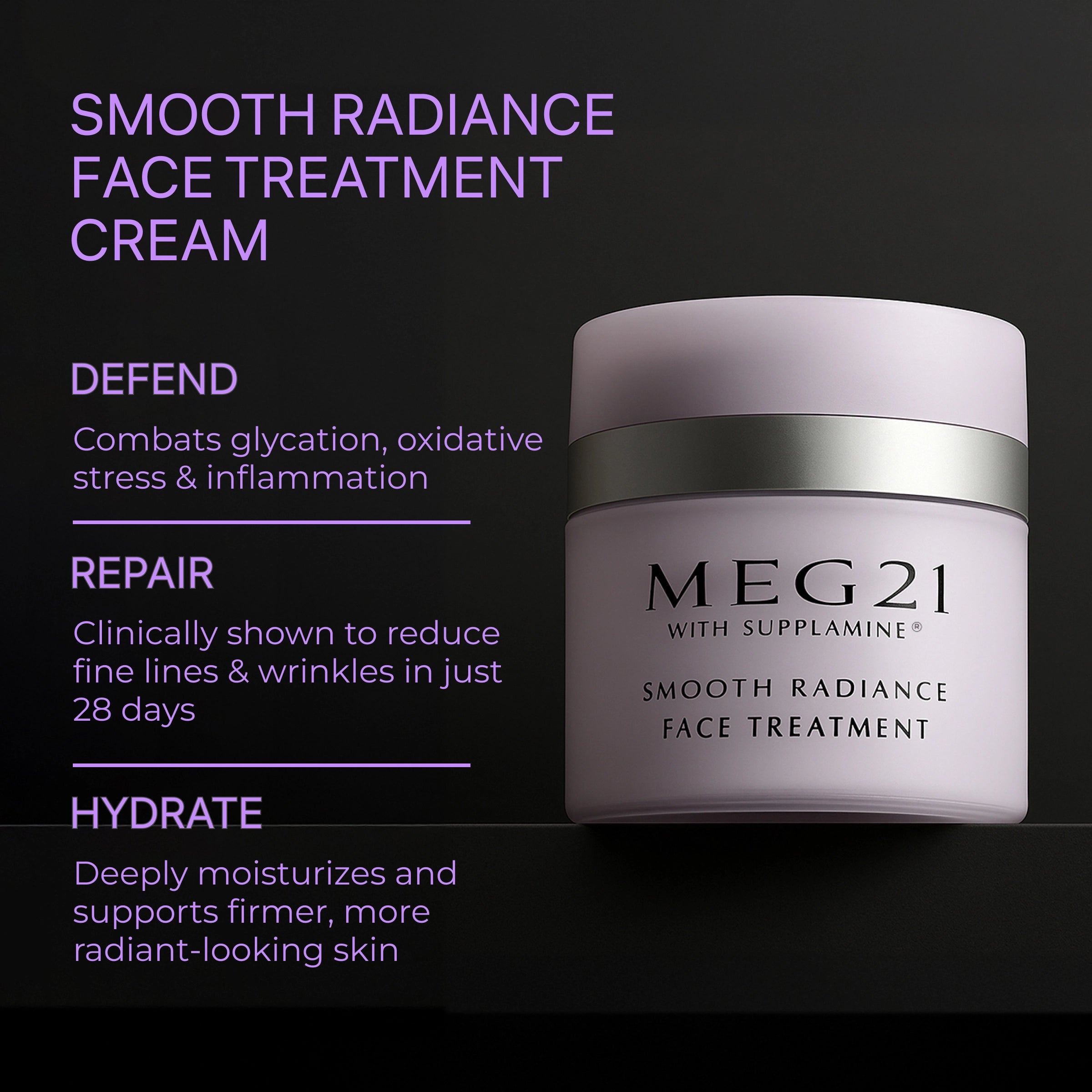 Supplamine® Smooth Radiance Face Treatment | Meg 21 – Reduce Fine