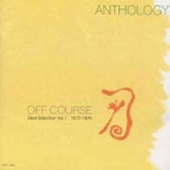 Amazon.co.jp: アンソロジー~オフコース・ベスト・セレクション(1)1973