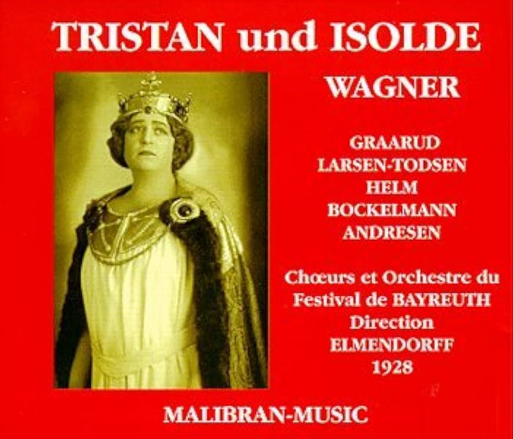 Wagner, Elmendorff, Graarud, Larsen-Todsen - Wagner: Tristan Und