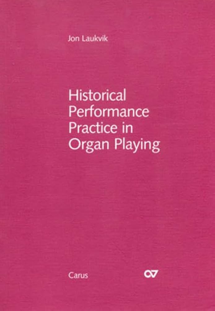 Amazon | Historical Performance Practice in Organ Playing: Part 1