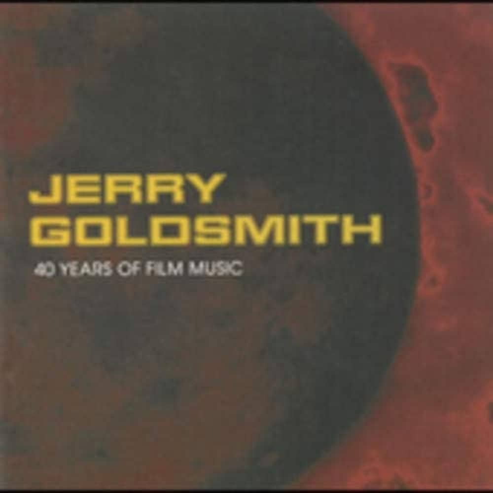 Amazon.co.jp: Goldsmith, Jerry: 40 Years of Film Music: ミュージック