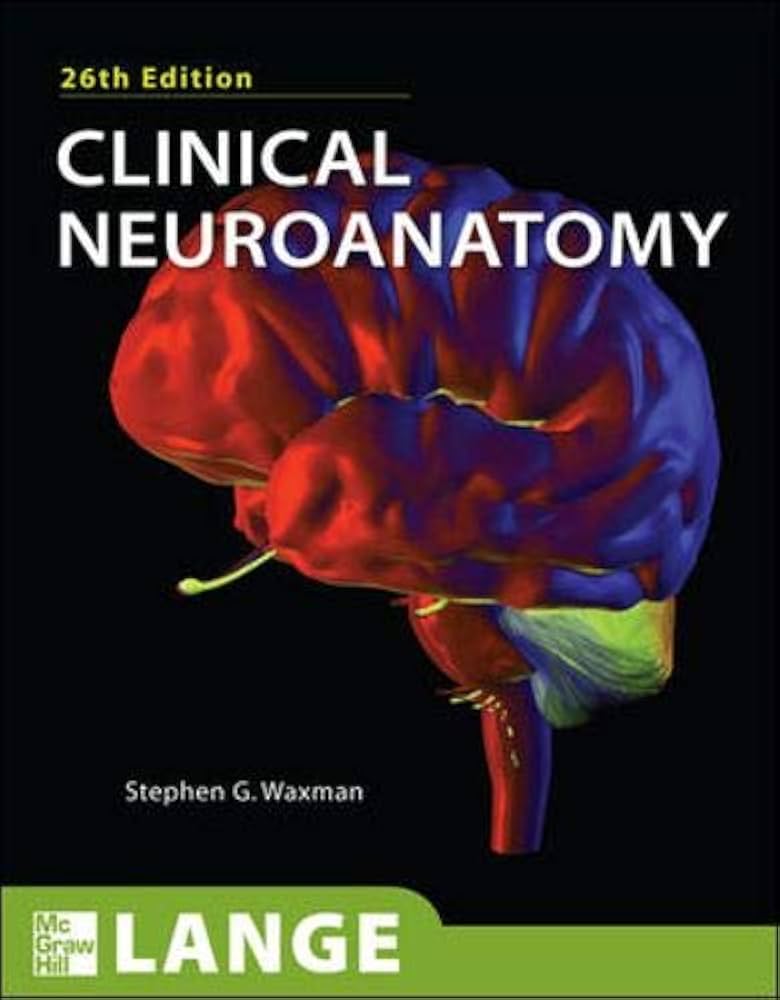 Clinical Neuroanatomy, 26th Edition: 9780071603997: Medicine