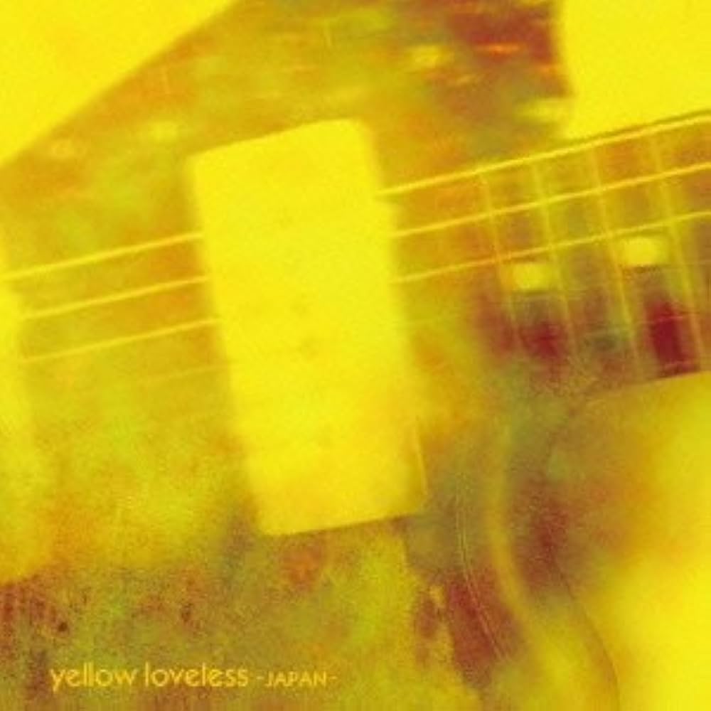 Amazon.co.jp: YELLOW LOVELESS -JAPAN-: ミュージック
