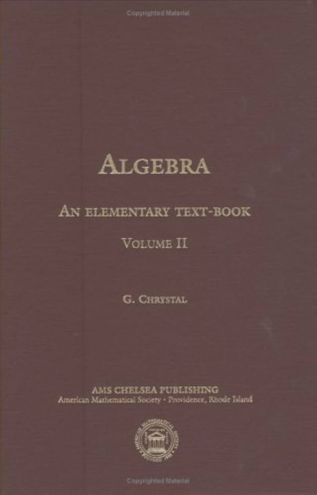 Algebra: An Elementary Text-book for the Higher Classes of