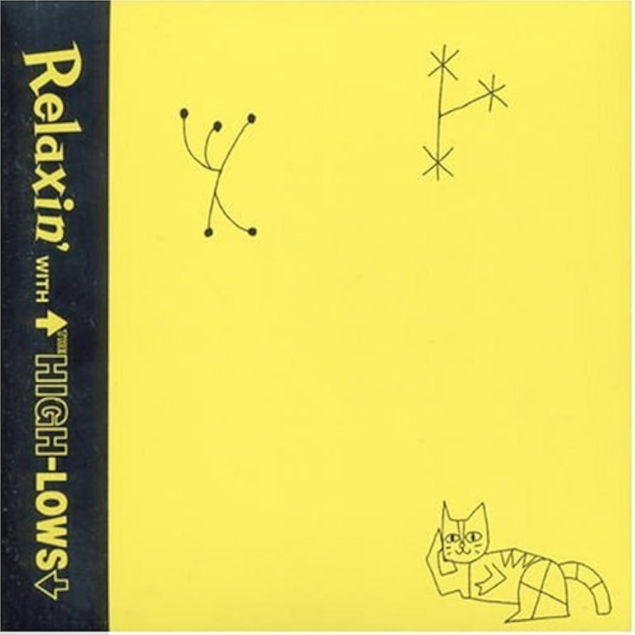 Amazon.co.jp: Relaxin' WITH THE HIGH-LOWS: ミュージック