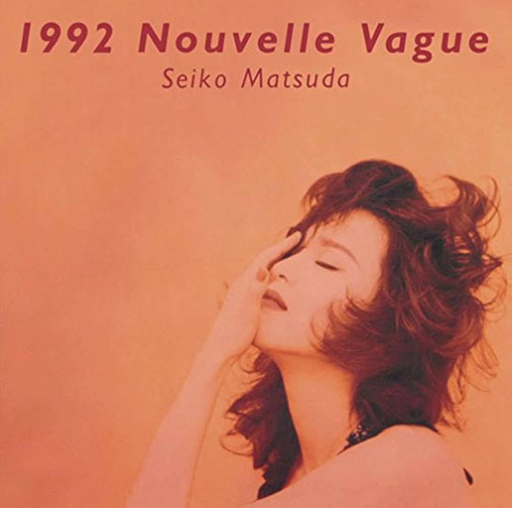 Amazon.co.jp: 1992 Nouvelle Vague - 松田 聖子: ミュージック