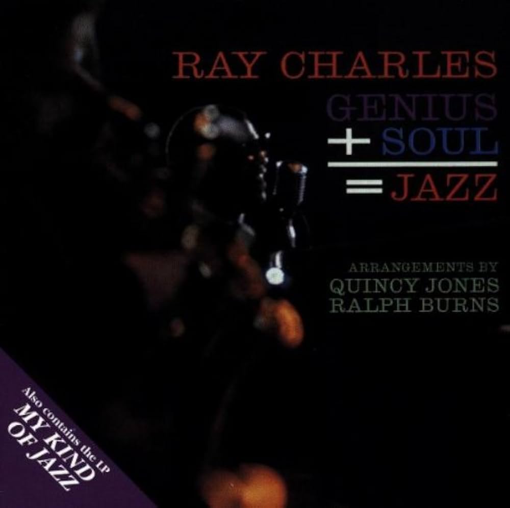 Charles, Ray - Genius + Soul = Jazz / My Kind of Jazz - Amazon.com