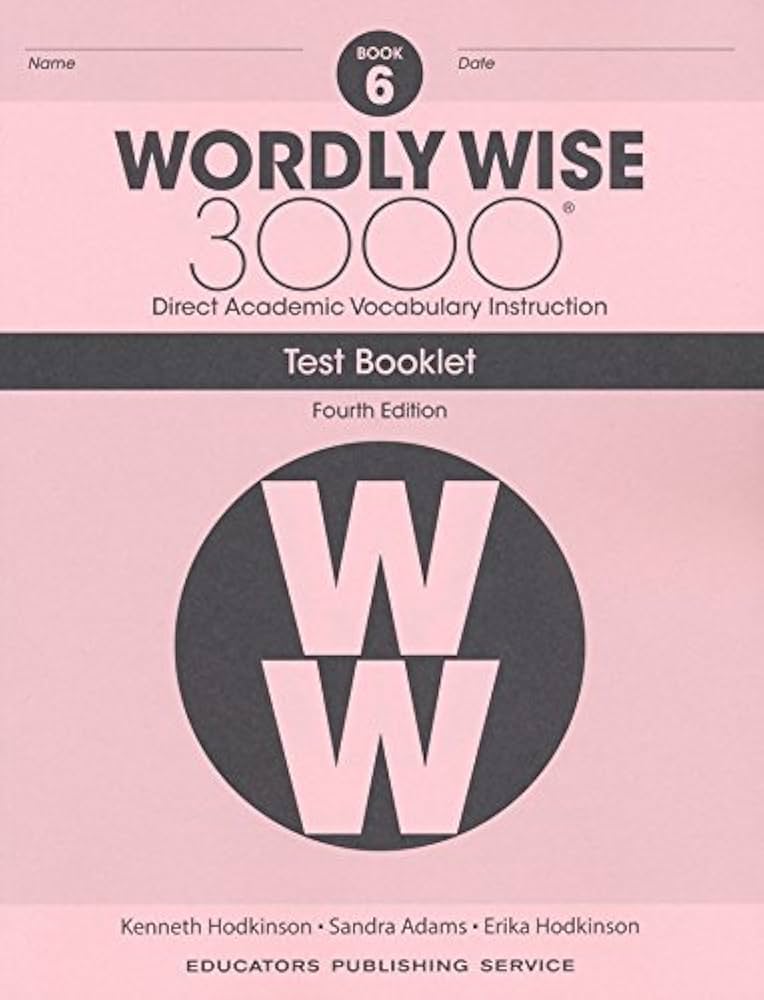 Wordly Wise 3000® 4th Edition Grade 6 SET - Student Book, Test