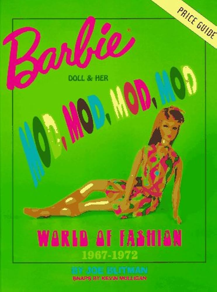 Barbie and Her Mod, Mod, Mod, Mod, World of Fashion: Blitman, Joe
