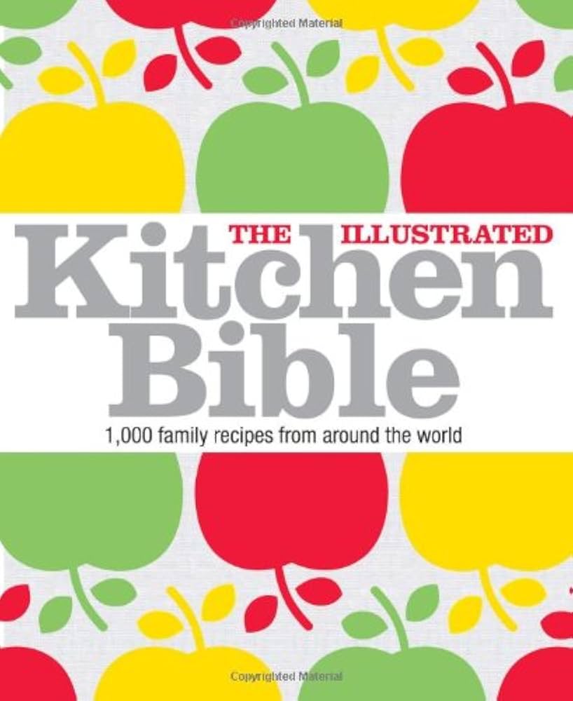 The Illustrated Kitchen Bible: Blashford-Snell, Victoria