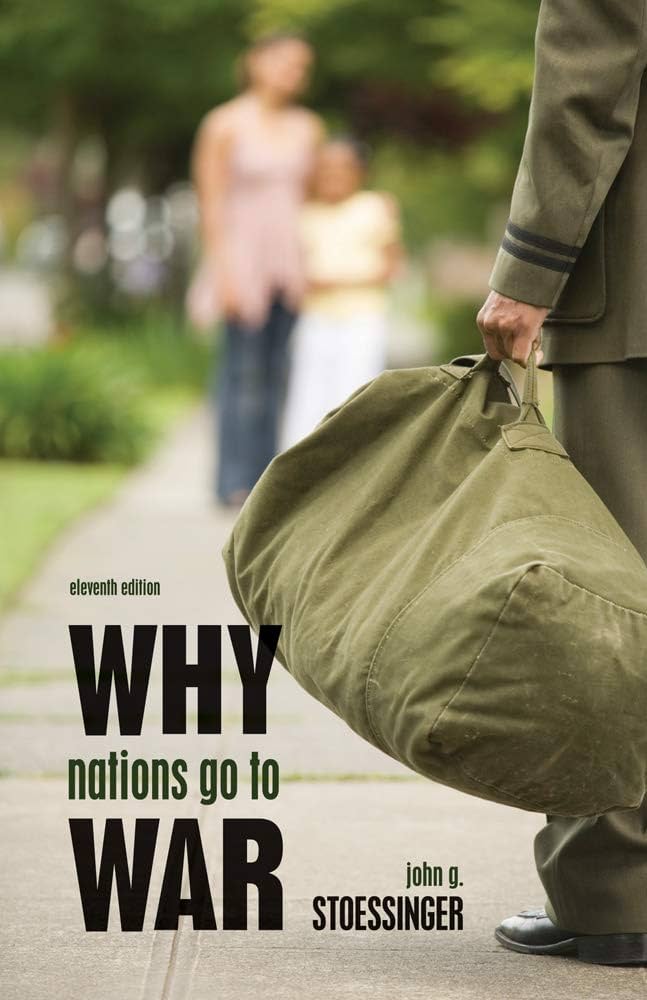 Amazon.com: Why Nations Go to War: 9780495797180: John G