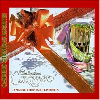 The Brothers Cazimero - Cazimero Christmas Favorites - Amazon.com