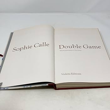 Sophie Calle: Double Game (with the participation of Paul Auster