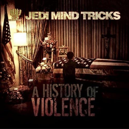 Amazon.co.jp: A History Of Violence : Jedi Mind Tricks: デジタル