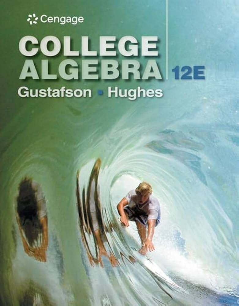 Student Solutions Manual for Gustafson/Hughes' College Algebra
