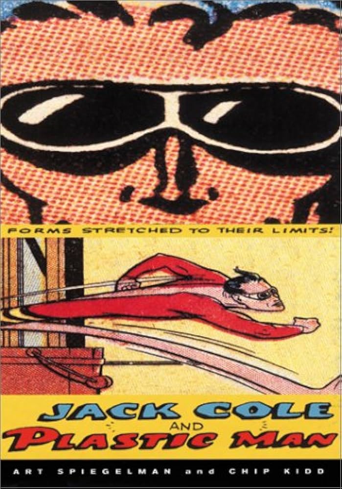 Jack Cole and Plastic Man: Forms Stretched to Their Limits