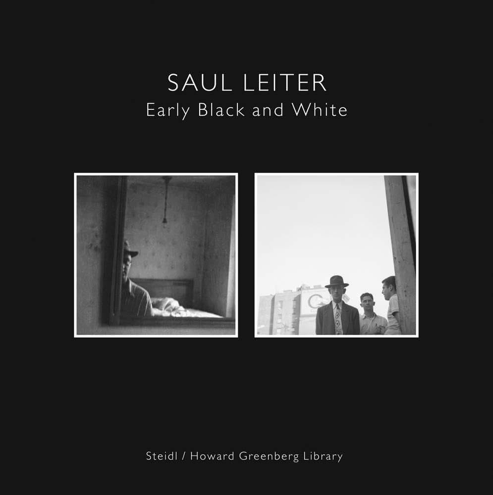 Saul Leiter: Early Black and White: Leiter, Saul, Harrison, Martin