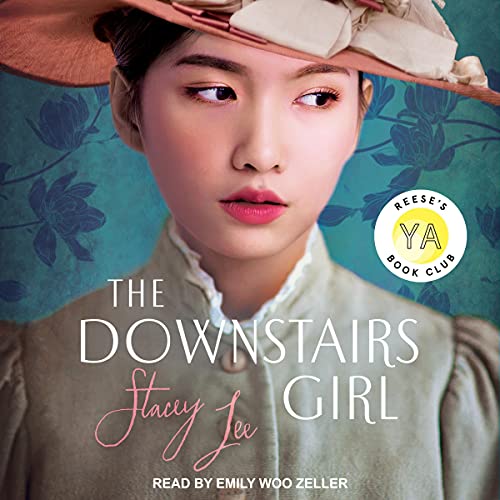 The Downstairs Girl Audiobook by Stacey Lee