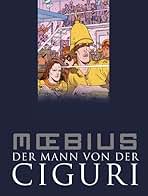 Amazon.co.jp: Der Mann von der Ciguri: Moebius-Collection : 本