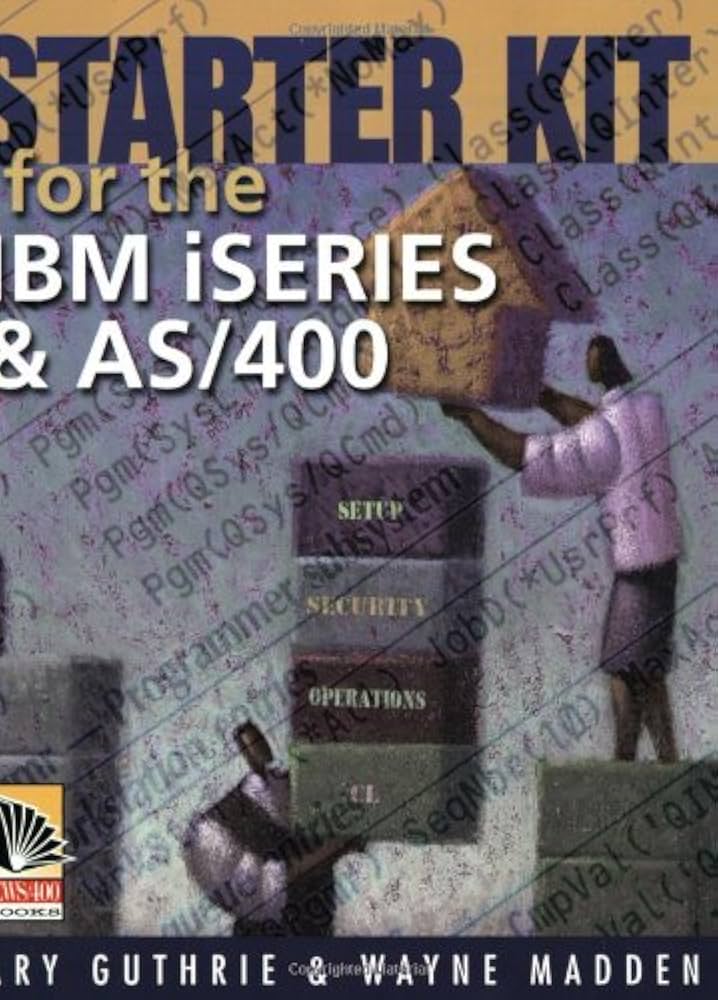 Starter Kit for the IBM Iseries and As/400: 9781583040843